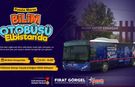 Büyükşehir’in Bilim Otobüsü Elbistan’da!