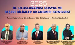 Aile Yılına Uluslararası Vizyon; 3. Sosyal ve Beşerî Bilimler Kongresi Başlıyor