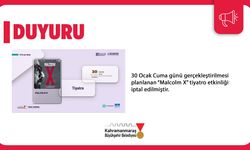 30 Ocak’taki “Malcom X” Tiyatrosu İptal Edildi