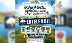 Karagöl’deki “Gençlik ve Aile” Buluşması İleri Bir Tarihe Ertelendi!