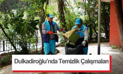 Dulkadiroğlu’nda Temizlik Çalışmaları