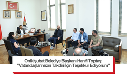 Onikişubat Belediye Başkanı Hanifi Toptaş: "Vatandaşlarımızın Takdiri İçin Teşekkür Ediyorum"
