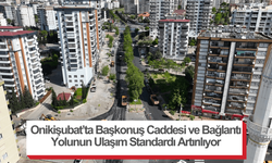 Onikişubat’ta Başkonuş Caddesi ve Bağlantı Yolunun Ulaşım Standardı Artırılıyor