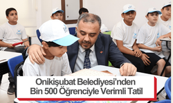 Onikişubat Belediyesi’nden Bin 500 Öğrenciyle Verimli Tatil