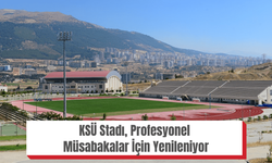 KSÜ Stadı, Profesyonel Müsabakalar İçin Yenileniyor