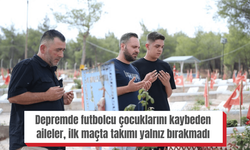 Depremde futbolcu çocuklarını kaybeden aileler, ilk maçta takımı yalnız bırakmadı