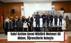 Vakıf Katılım Genel Müdürü Mehmet Ali Akben, Öğrencilerle Buluştu