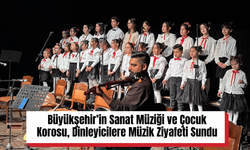 Büyükşehir’in Sanat Müziği ve Çocuk Korosu, Dinleyicilere Müzik Ziyafeti Sundu