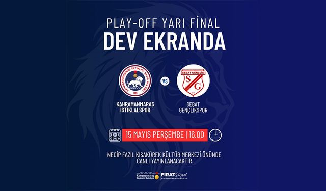 Büyükşehir, İstiklalspor’un Yarı Final Mücadelesini Dev Ekranda Sporseverlerle Buluşturacak