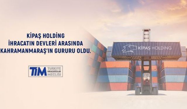 Kahramanmaraş’tan Dünyaya Uzanan Bir Başarı Hikayesi: Kipaş Pazarlama