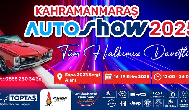 Bölgenin en büyük Auto Show’u yarın Kahramanmaraş’ta başlıyor!