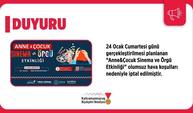 24 Ocak’taki Anne ve Çocuk Etkinliği İleri Bir Tarihe Ertelendi!