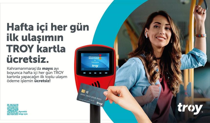 Mayıs’ta TROY Kart ile Hafta İçi İlk Yolculuk Ücretsiz