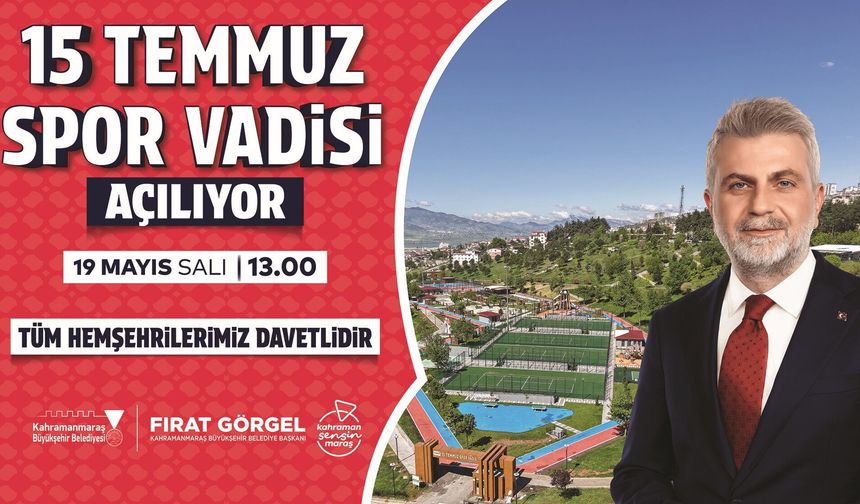 15 Temmuz Spor Vadisi Hizmete Açılıyor; Tüm Vatandaşlar Açılışa Davetli