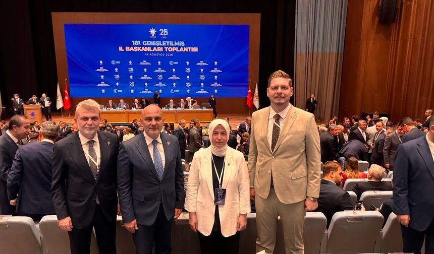 Başkan Görgel, AK Parti 181. Genişletilmiş İl Başkanları Toplantısı’na Katıldı
