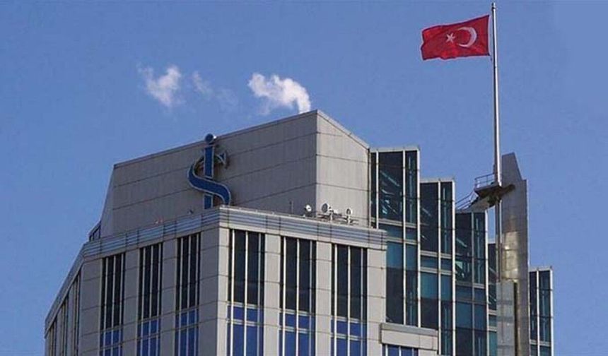 İş Bankası'ndan 2026 yılının ilk yarısında 30 milyar lira net kar