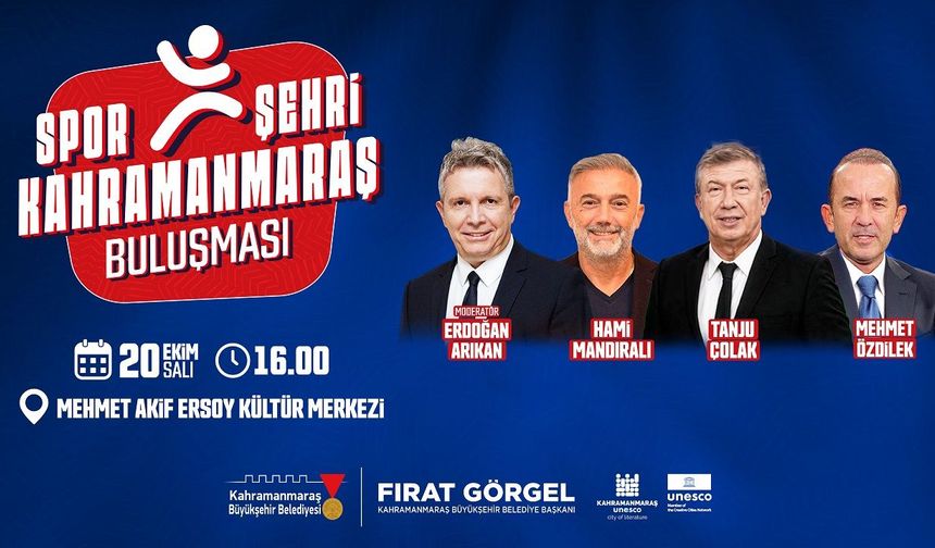 Türk Futbolunun Efsane İsimleri Spor Şehri Kahramanmaraş’ı Konuşacak