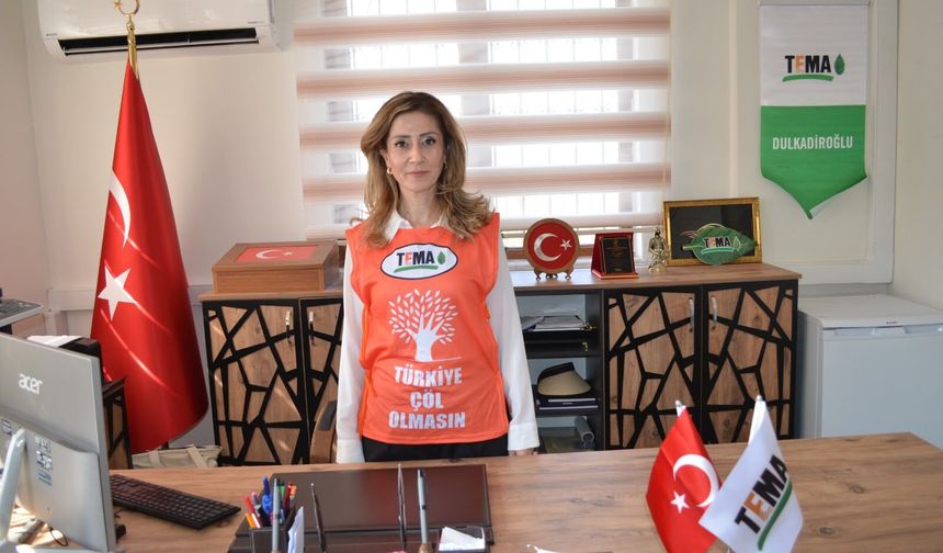 TEMA Vakfı Dulkadiroğlu’nda çalışmalarına başladı