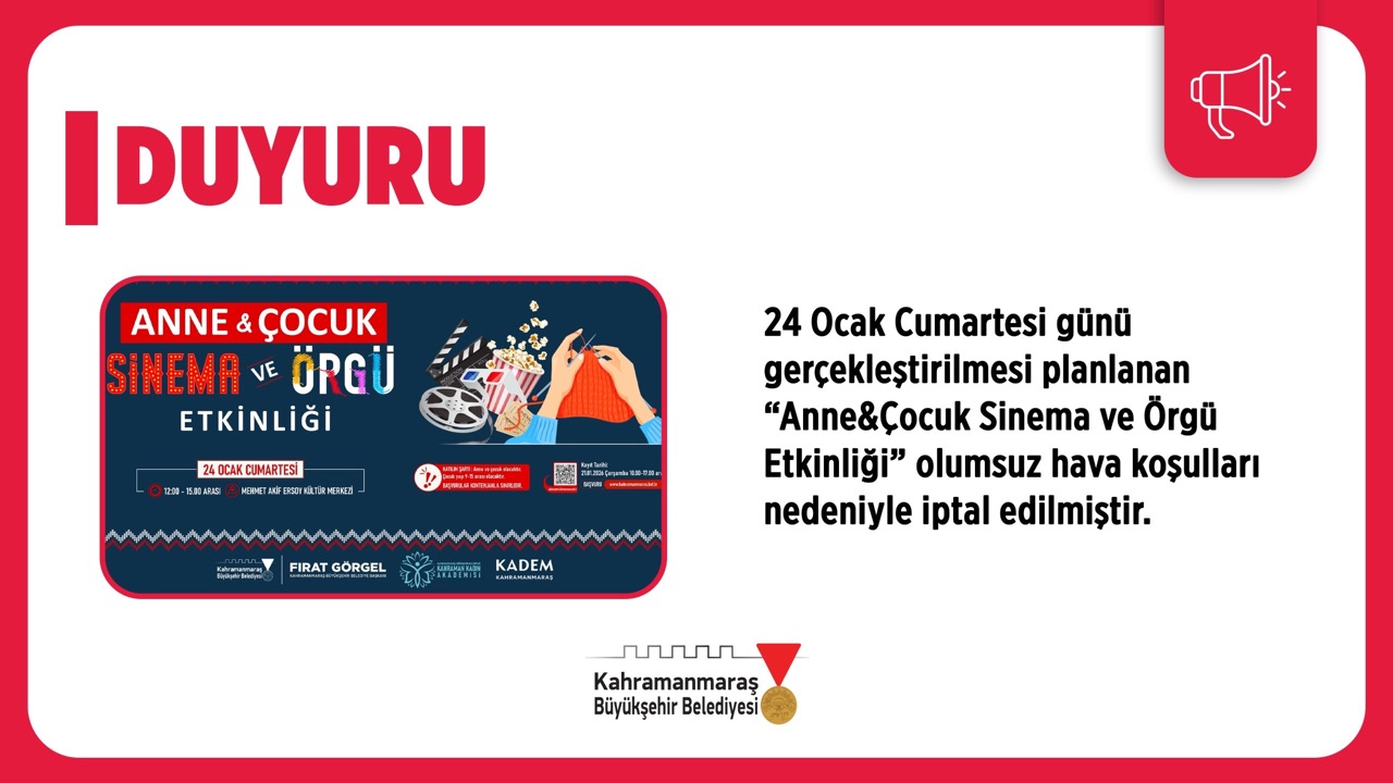 24 Ocak’taki Anne ve Çocuk Etkinliği İleri Bir Tarihe Ertelendi!